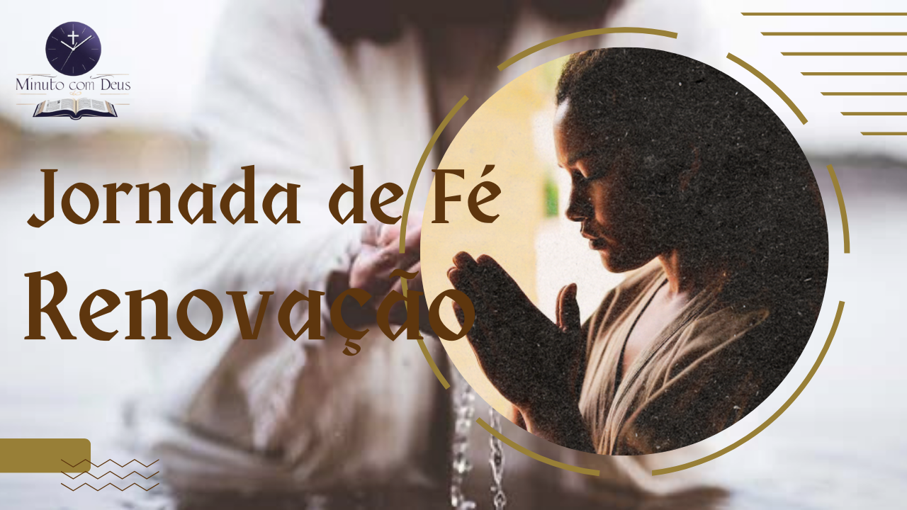 Jornada de Fé e Renovação