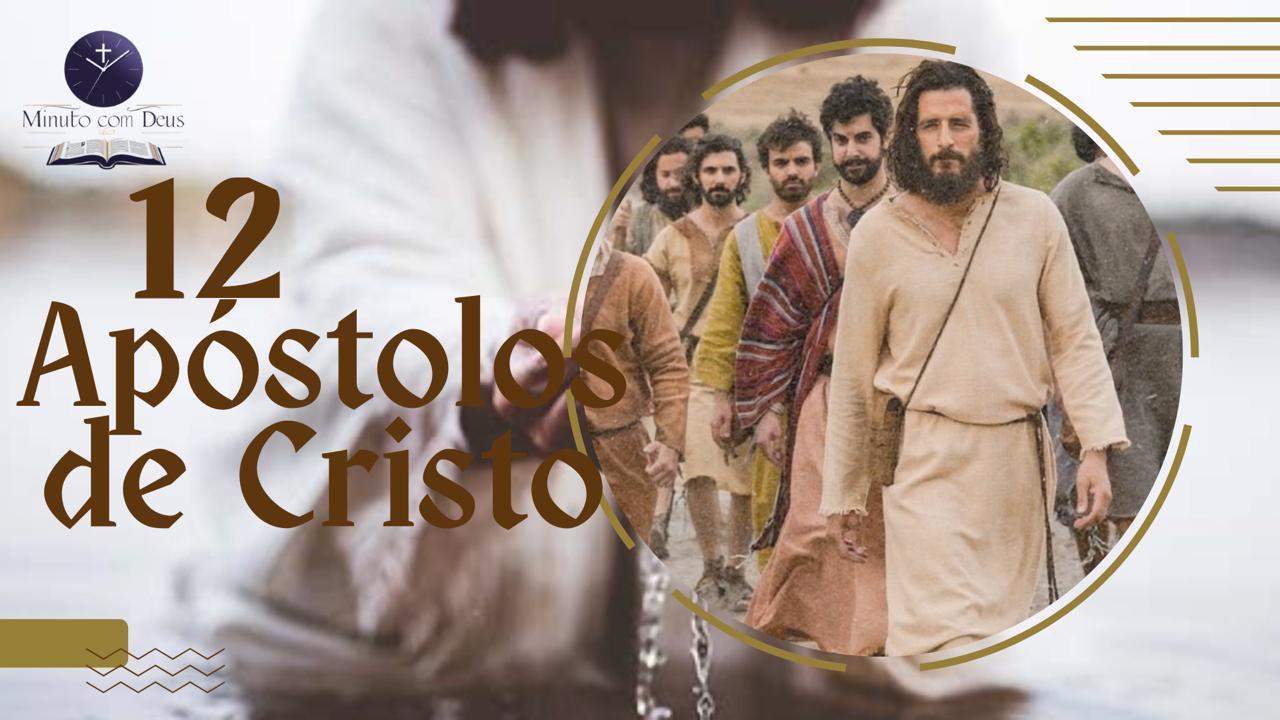 12 Apóstolos de Cristo