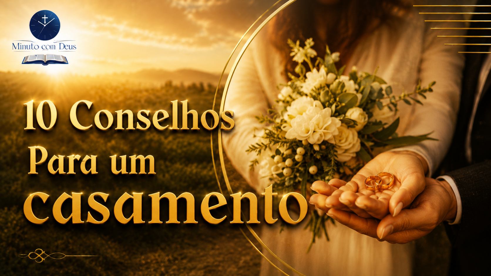 10 Conselhos para um Casamento
